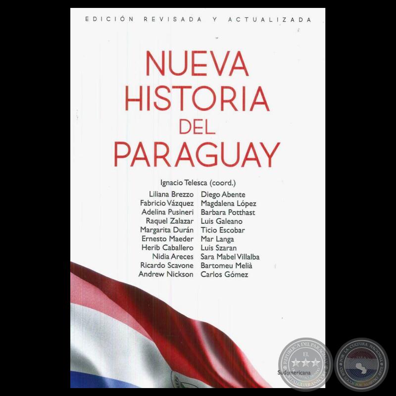 NUEVA HISTORIA DEL PARAGUAY - Edición revisada y actualizada - Año 2020